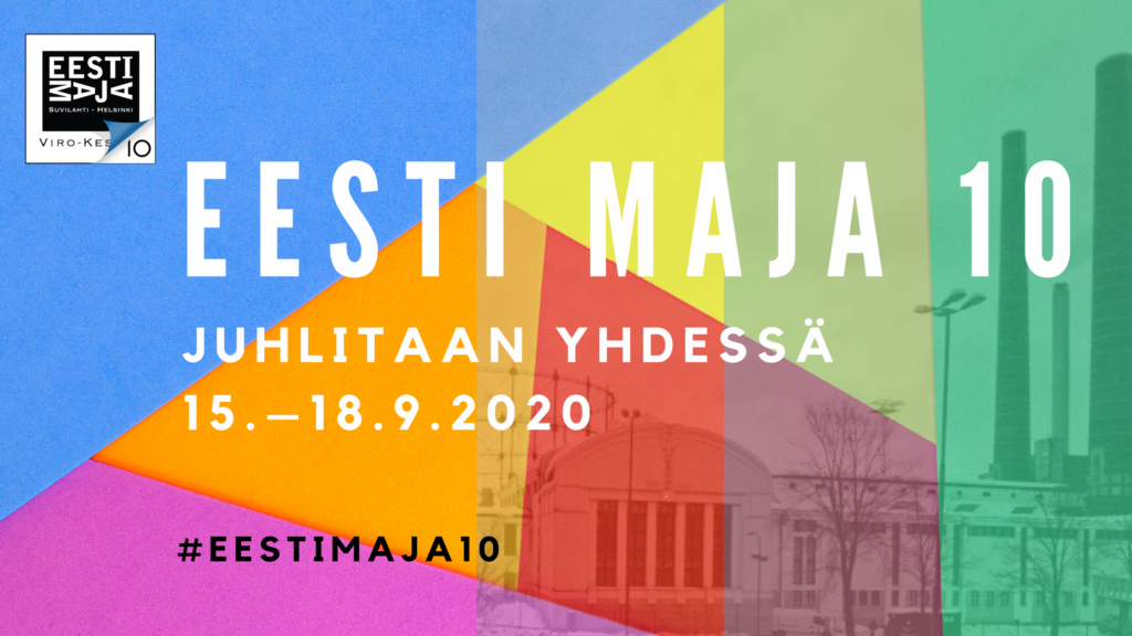 Eesti Maja täyttää syksyllä 10 vuotta!