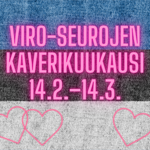 Viro-seurojen kaverikuukausi 14.2.–14.3.