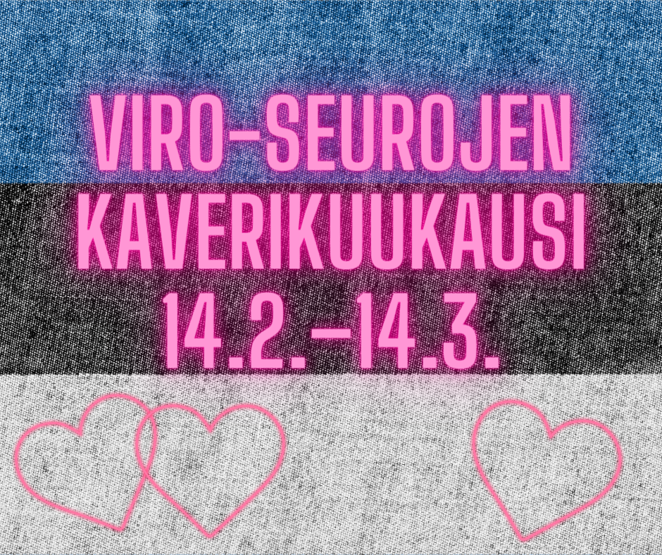 Viro-seurojen kaverikuukausi .–. - Suomen Viro-yhdistysten liitto  ry.